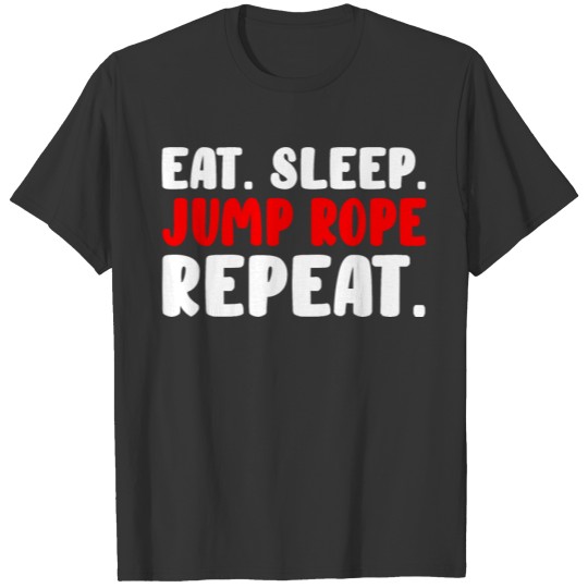 Jumping Rope Exercise Hobby Gift T-shirt