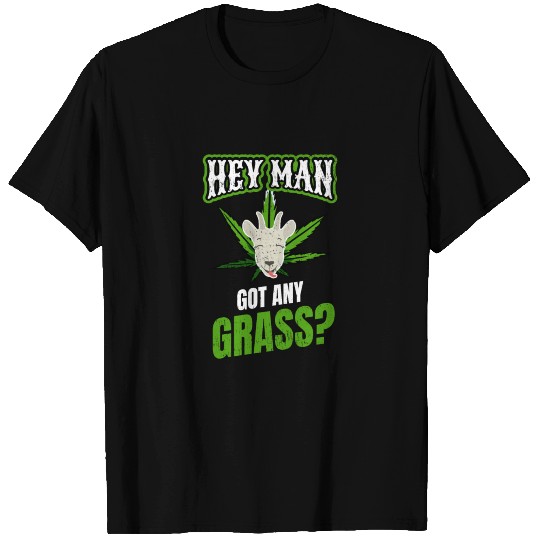 Goat Got Any Grass Weed Goat T Shirts