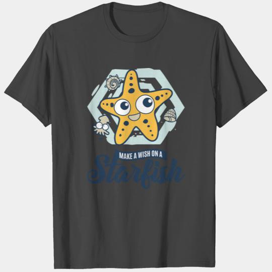 MAKE A WISH ON A STARFISH T Shirts