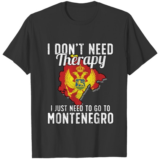 Montenegro flag I Montenegrin Souvenirs T-shirt