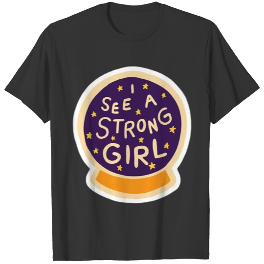 Girl Power | Feminism | Women Support Women T-shirt
