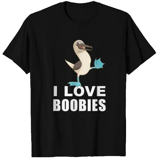 Goddess I love Boobies Gift Idea T Shirts