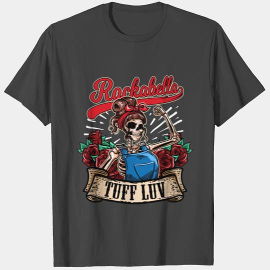 Rock n Roll Tuff Luv Rockabella Girl Skull Roses T Shirts