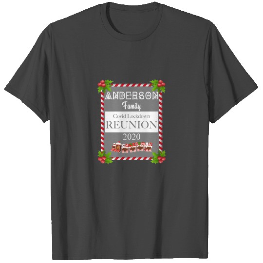 Anderson Family Christmas, Family Reunion 2020 Xma T Shirts