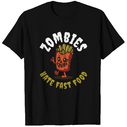 Zombies Hate Fast Food Funny Zombie Gift T Shirts