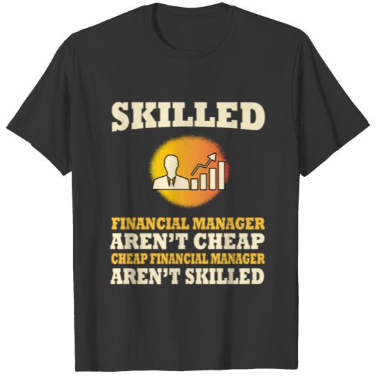 Financial Manager T-shirt