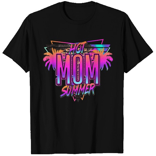 Hot Mom Summer Neon Retro T Shirts