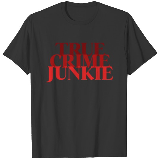 Trendy True Crime Junkie Women Murderino Crime T-shirt