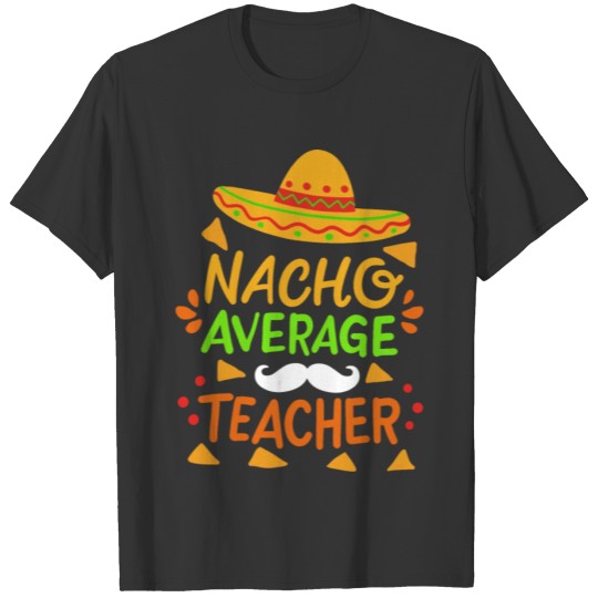 Teacher Cinco de Mayo T Shirts