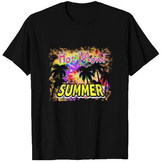 Hot Mom Summer T Shirts