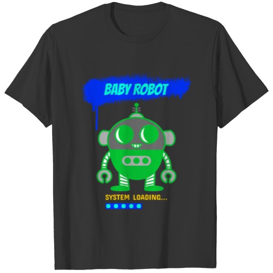Baby Robot - System Loading...Golden Edition T Shirts
