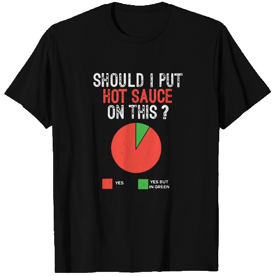 hot sauce T Shirts