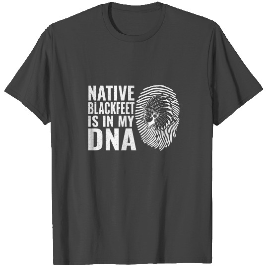 Blackfeet Tribe Native American Indian America T Shirts