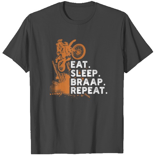 Eat Sleep Braap Repeat Funny Dirt Bike T Shirts