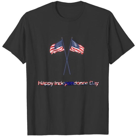 happy inependence day T-shirt
