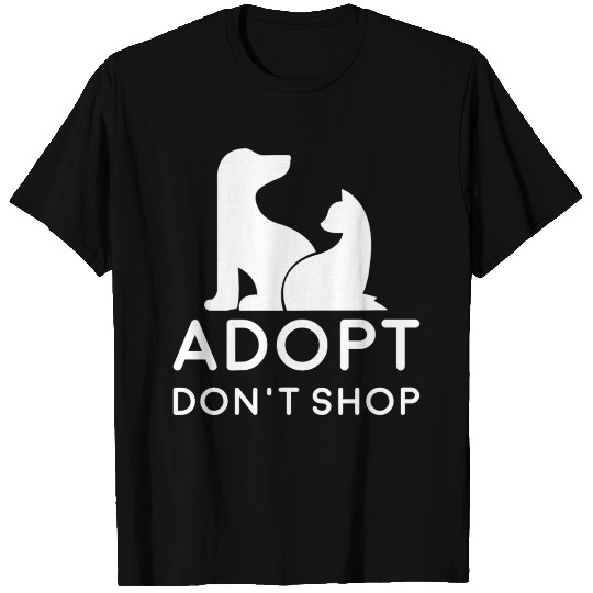 Adopt - dont shop I Tierretter T Shirts