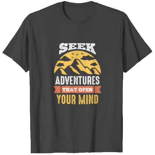 Seek adventure T Shirts