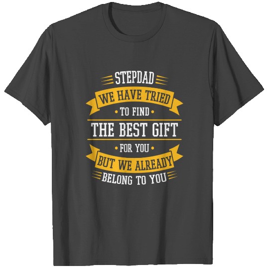 Funny Fathers Day Stepdad from Daughter Son Wife T Shirts