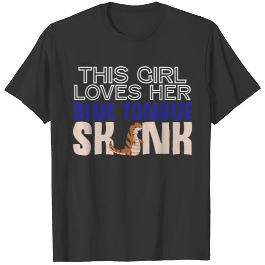 Blue Tongue Skink Girl Joke Girls Lizard Pet T-shirt