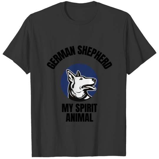 German shepherd my spirit animal T-shirt