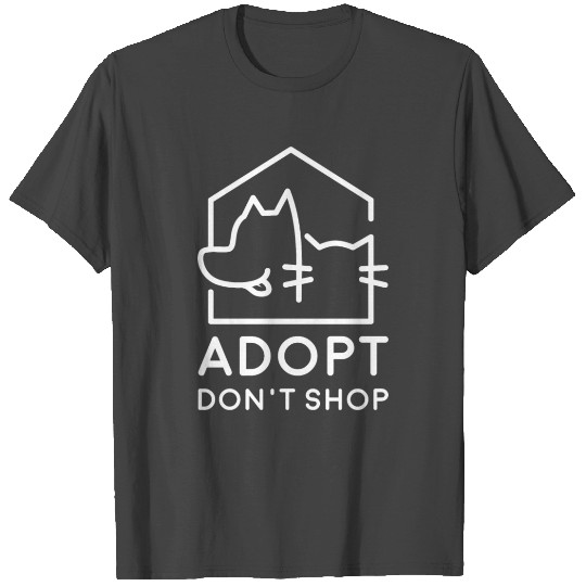 Adopt - dont shop I Tierretter T Shirts