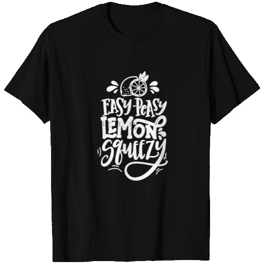 FUNNY EASY PEASY LEMON SQUEEZY TROPICAL SUMMER T Shirts