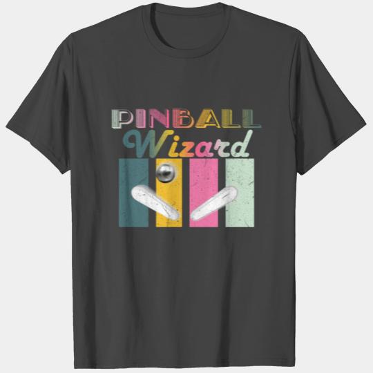 Pinball Wizard Insert Coins Game Over Playing T Shirts