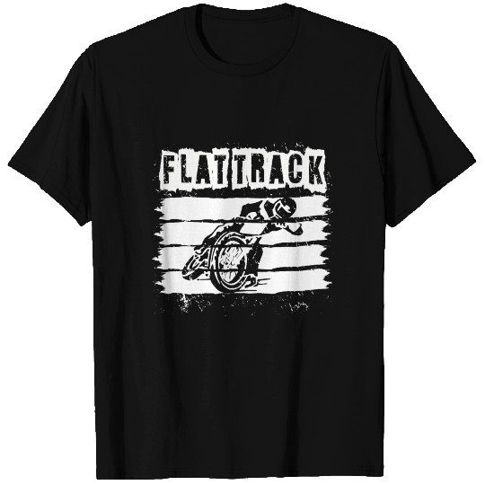 FLAT TRACK MOTORCYCLE racing dirt track speedway T Shirts
