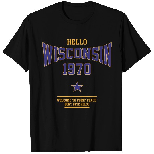 Hello Wisconsin T Shirts