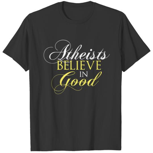 Believe in Good T-shirt