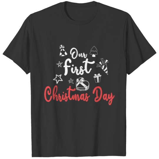 Our First Christmas Day Mommy Kids Mom Mother T-shirt