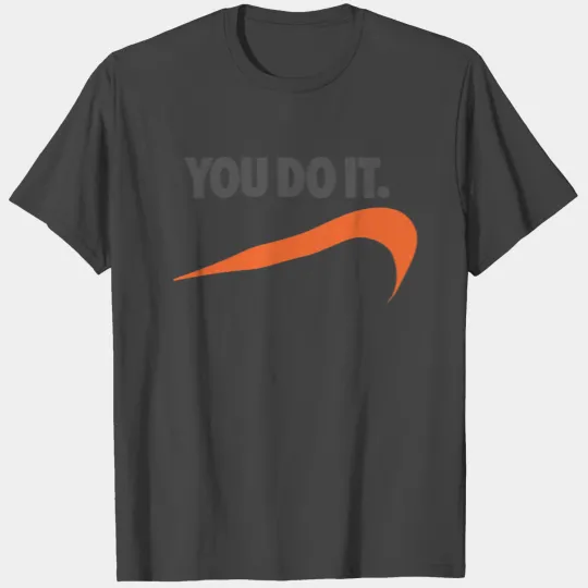 funny shoe company parody logo you do it T Shirts