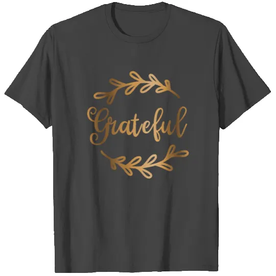 Grateful T Shirts