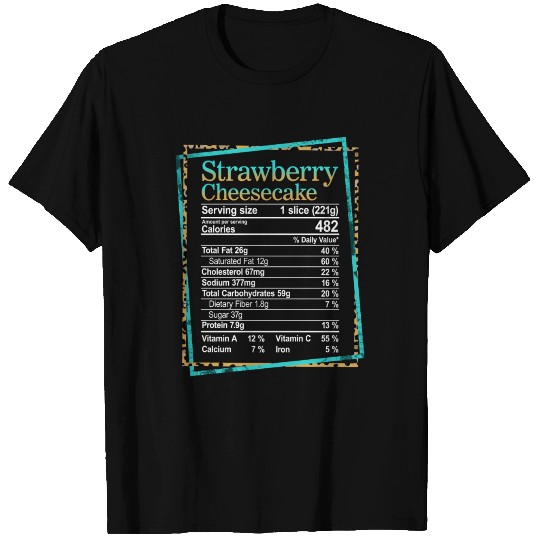 Strawberry Cheesecake Nutritional T Shirts,