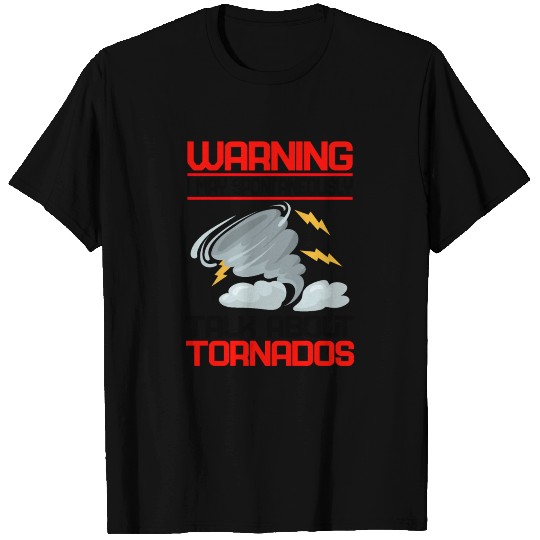 Tornado Storm Chasing Storm Fanatic Weatherman T Shirts