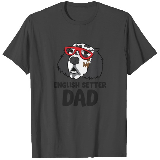 English Setter Dad Love English Setter T Shirts