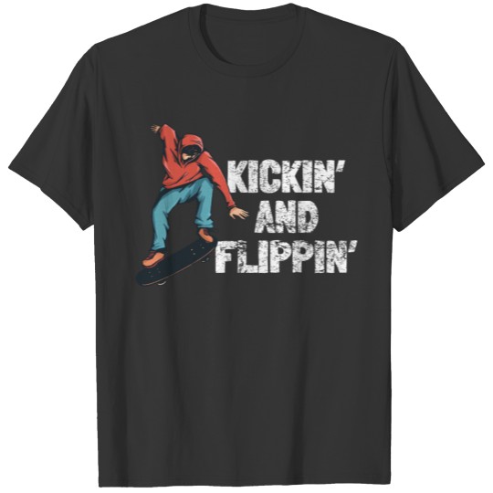 Skateboard Tricks Stunt Flippin Kickin T-shirt