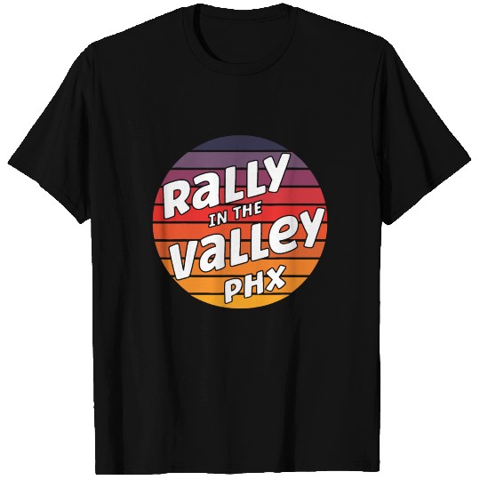 Phoenix Rally At The Valley PHX Basketball Fans T Shirts