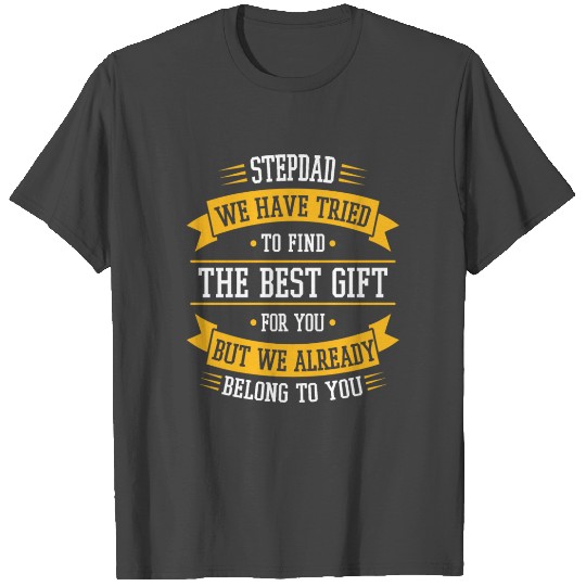 Funny Fathers Day Stepdad from Daughter Son Wife T Shirts