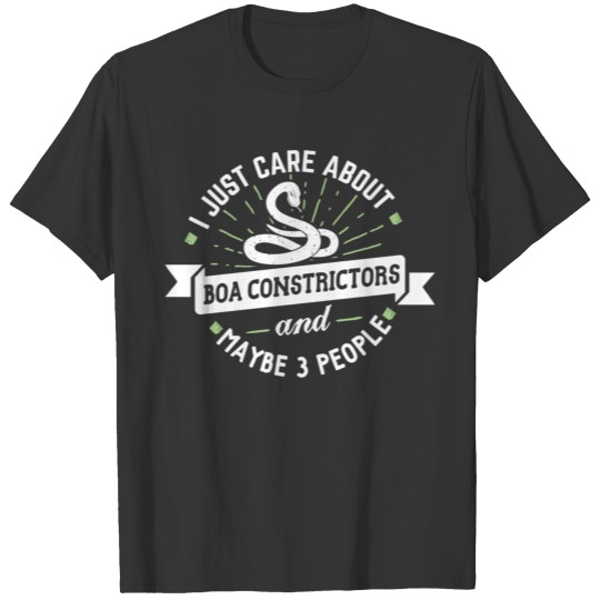 Boa Constrictors Hoodie I Just Care About Boa Cons T-shirt