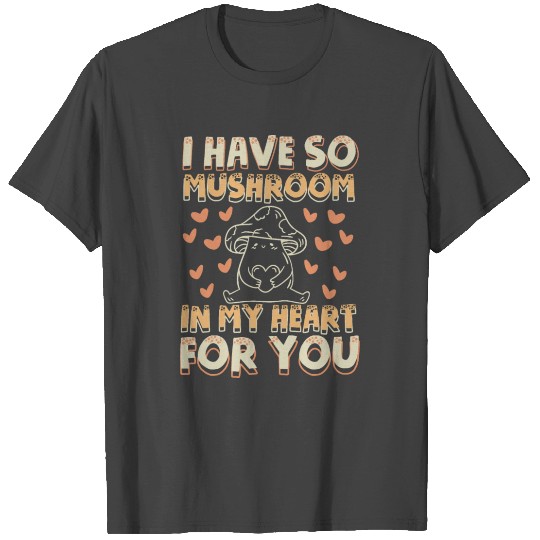 Mushroom Fungi Foraging Mycologist T Shirts