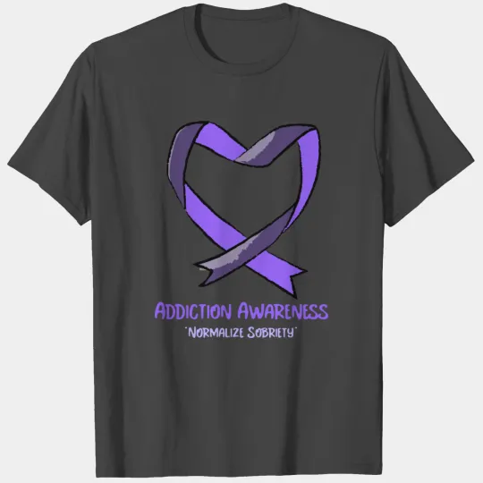 Addiction Awareness - Normalize Sobriety T Shirts