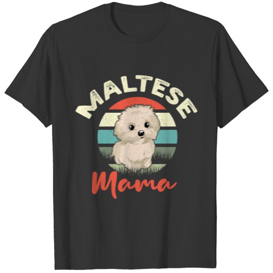 Best Maltese Mom Mama Ever Cute T-shirt