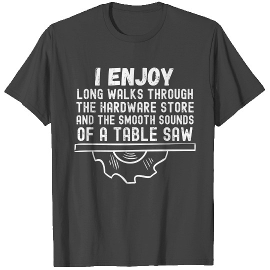 Handyman Hardware Store Tools Saw Construction Fun T Shirts