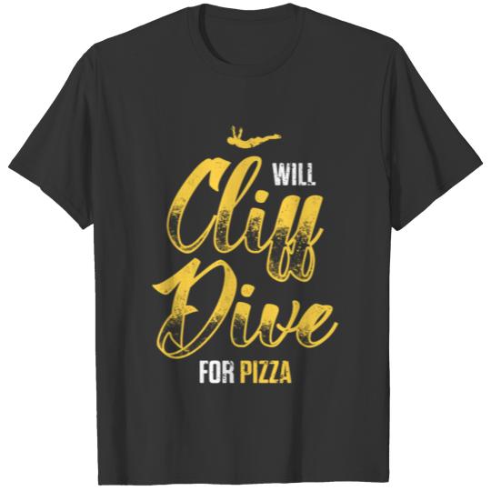 Cliff Diving Lover Dive Piizza Cliff Jumping T-shirt