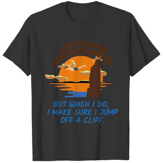 Cliff jumping meme saying T-shirt