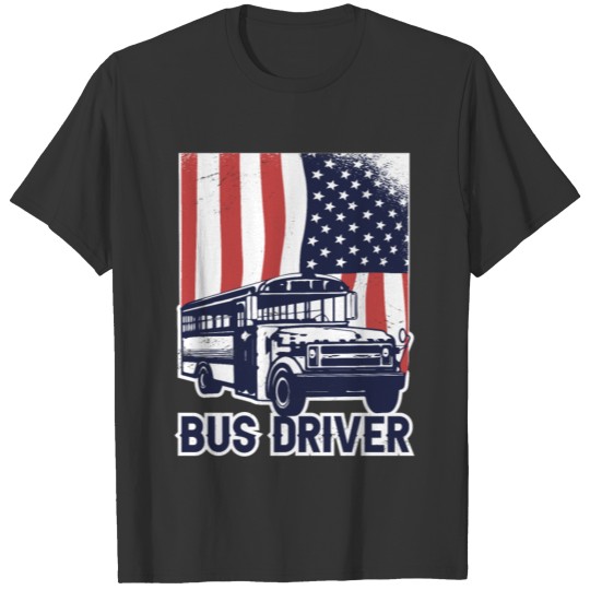 School Bus Driver USA American Flag Funny Bus T Shirts