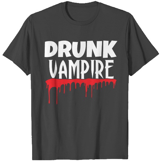 Drunk Vampire T Shirts