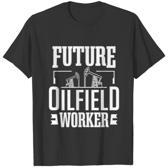 Funny Future Oilfield Worker Oil Work Rig Kids T-shirt