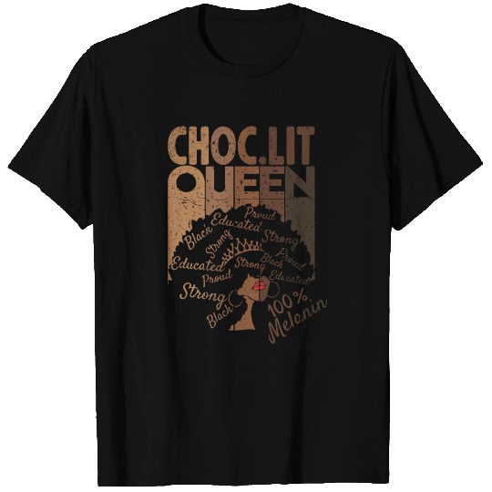 ChocLIT 100% Melanin Black Queen Afro Hair T Shirts